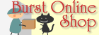 BURST Online Shop